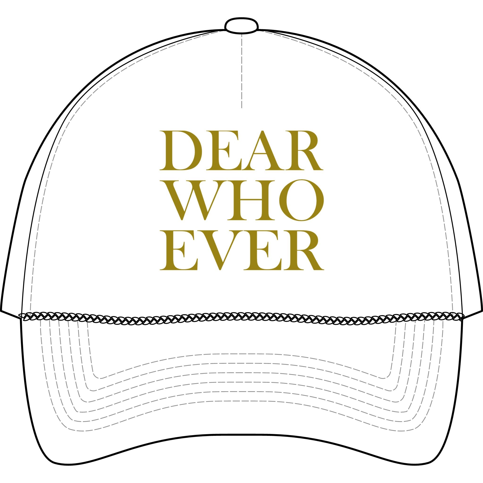 Dear Whoever Trucker Cap — Casual Mesh-Back Baseball Hat with Gold Text